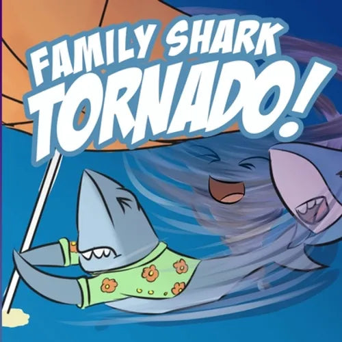 Family Shark Tornado: (as seen on YouTube) - Paperback