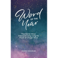 Word of the Year: True Stories About Intentional Living Using the Power of a Single Word - Paperback