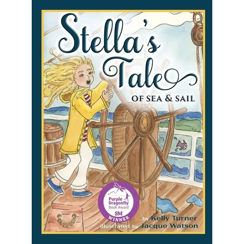 Stella's Tale of Sea and Sail - Hardcover