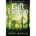 Gift Horse: A Kat Wilde Upper Peninsula (U.P.) Michigan Mystery - Paperback