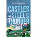 Castles of Steel and Thunder - Paperback