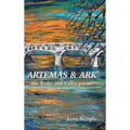 Artemas and Ark: The Ridge and Valley Poems - Hardcover