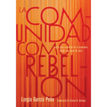 La Comunidad Como Rebelión: Curso Para Sobrevivir En La Academia Siendo Una Mujer de Color - Paperback