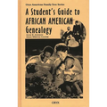 A Student's Guide to African American Genealogy - Hardcover