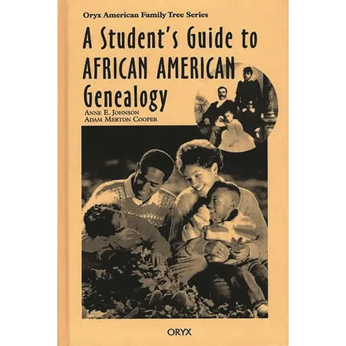 A Student's Guide to African American Genealogy - Hardcover