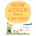 How to Talk Like a Chicken - Hardcover