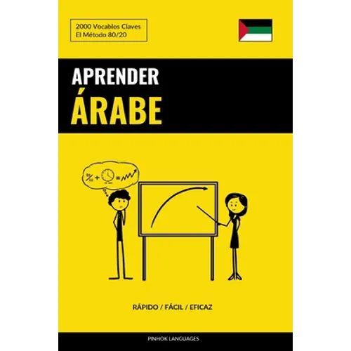 Aprender Árabe - Rápido / Fácil / Eficaz: 2000 Vocablos Claves - Paperback