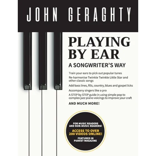 Playing By Ear: A Songwriter's Way - Paperback