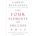 The Four Elements of Success: A Simple Personality Profile That Will Transform Your Team - Paperback