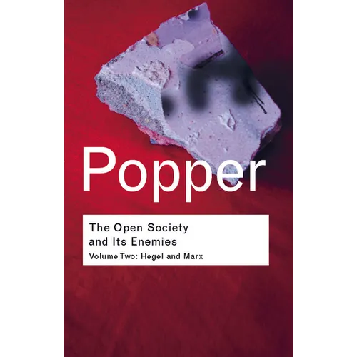 The Open Society and its Enemies: Hegel and Marx - Paperback