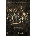 In a Warrior's Quiver - Paperback