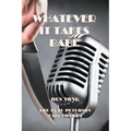 Whatever It Takes Babe - Paperback