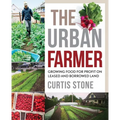 The Urban Farmer: Growing Food for Profit on Leased and Borrowed Land - Paperback
