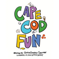 Cape Cod Fun - Hardcover