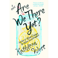 Are We There Yet? - Paperback