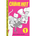 The Collected Crimehot Vol. 1 - Paperback