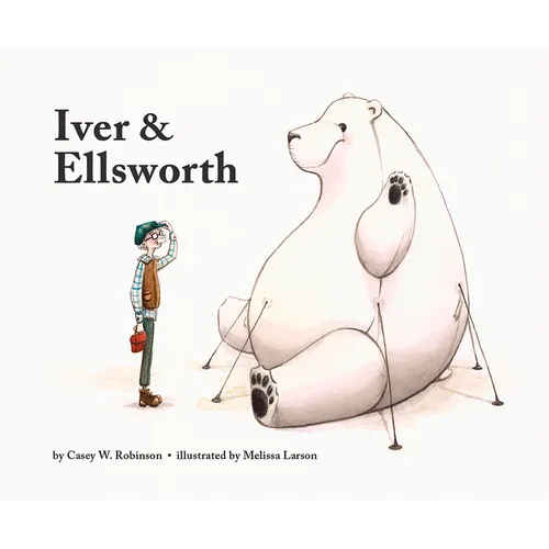 Iver and Ellsworth - Hardcover
