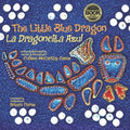 The Little Blue Dragon / La Dragoncita Azul: Second Edition - Paperback