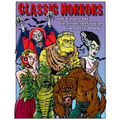 Classic Horrors: The Ultimate Classic Monsters Coloring Book - Paperback