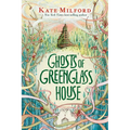 Ghosts of Greenglass House: A Greenglass House Story, Book 2 - Hardcover