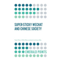 Super-Sticky Wechat and Chinese Society - Paperback