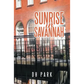 Sunrise in Savannah - Paperback
