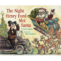 The Night Henry Ford Met Santa - Hardcover