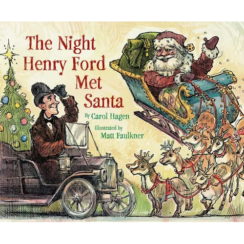 The Night Henry Ford Met Santa - Hardcover