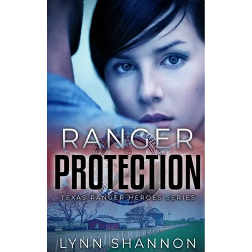 Ranger Protection: A Small-town Christian Romantic Suspense - Paperback