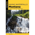 Hiking Waterfalls Montana - Paperback