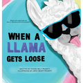 When A Llama Gets Loose - Hardcover