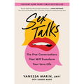 Sex Talks: The Five Conversations That Will Transform Your Love Life - Paperback