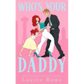 Who's Your Daddy - Paperback
