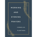 Morning and Evening Prayers - Hardcover