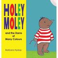 Holey Moley and the Darns of Many Colours - Hardcover