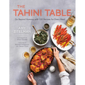 The Tahini Table: Go Beyond Hummus with 100 Recipes for Every Meal - Hardcover