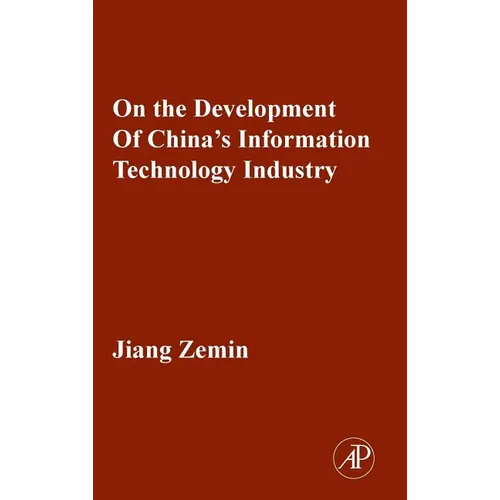 On the Development of China's Information Technology Industry - Hardcover
