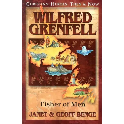 Wilfred Grenfell: Fisher of Men - Paperback