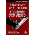 Anatomy of a Killer/A Shroud for Jesso: Two Mysteries - Paperback