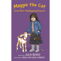 Maggie the Cat Loves Pip's Thanksgiving Surprise - Hardcover