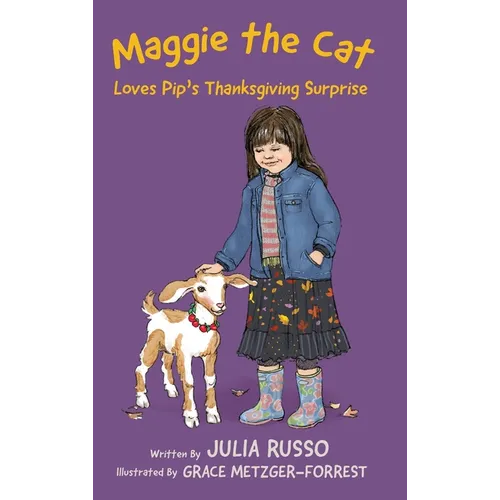 Maggie the Cat Loves Pip's Thanksgiving Surprise - Hardcover