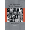 Dictionary of World Biography - Hardcover