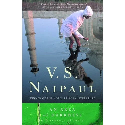 An Area of Darkness: A Discovery of India - Paperback