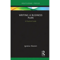 Writing a Business Plan: A Practical Guide - Paperback