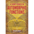 A Short Course in Automorphic Functions - Paperback