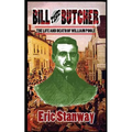 Bill The Butcher: The Life and Death of William Poole - Paperback