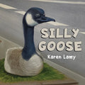 Silly Goose - Paperback