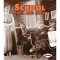 School Then and Now - Paperback