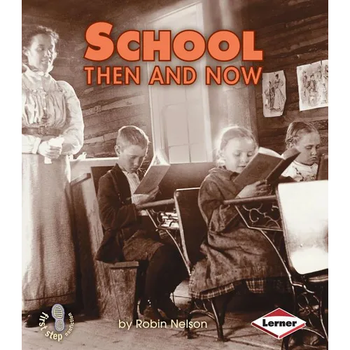 School Then and Now - Paperback