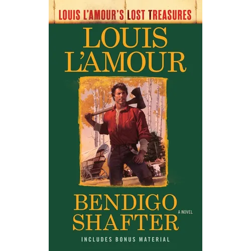 Bendigo Shafter (Louis l'Amour's Lost Treasures) - Mass Market Paperbound